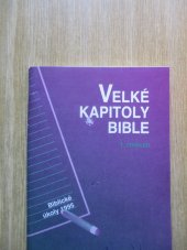 kniha Velké kapitoly Bible biblické úkoly 1995 : 1. čtvrtletí, Advent-Orion 1994