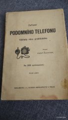 kniha Zařízení podomního telegrafu, telefonu a hromosvodu Díl 2, - Telefonie - výklady rázu praktického., I.L. Kober 1922