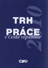 kniha Trh práce v České republice 2010, Český statistický úřad 2010