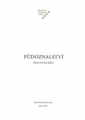 kniha Půdoznalství - pracovní sešit, Mendelova univerzita v Brně 2015