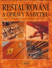 kniha Restaurování a opravy nábytku, Rebo 2005