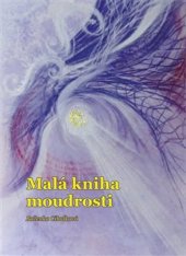 kniha Malá kniha moudrosti, Rudolf Špaček 2018