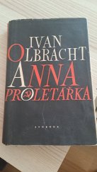 kniha Anna proletářka Hra o roce 20. v 10 obrazech, ČDLJ 1952