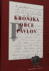 kniha Kronika obce Pavlov, Obecní úřad v Pavlově 2001