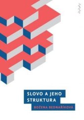 kniha Slovo a jeho struktura, Univerzita Palackého v Olomouci 2017