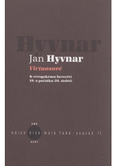 kniha Virtuosové k evropskému herectví 19. a počátku 20. století, KANT 2011