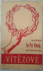 kniha Lo Pa Hong, muž katolické akce, Vítězové 1940