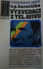 kniha Vyzvědači z Tel Avivu, Obzor 1980