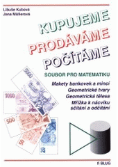 kniha Kupujeme, prodáváme, počítáme Soubor pro matematiku, fi Blug 1995