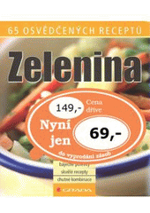 kniha Zelenina 65 osvědčených receptů, Grada 2007