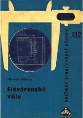 kniha Slévárenské vůle, SNTL 1970