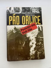 kniha Pád orlice Poslední dny třetí říše, Naše vojsko 2003