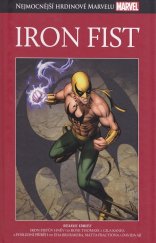 kniha Nejmocnější hrdinové Marvelu 28. - Iron Fist, Hachette 2017