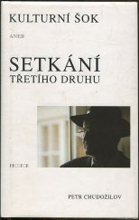 kniha Kulturní šok, aneb, Setkání třetího druhu (fejetony z let 1998-2000), Prostor 2000