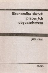 kniha Ekonomika služeb placených obyvatelstvem učebnice pro Vys. školu ekon., SNTL 1982