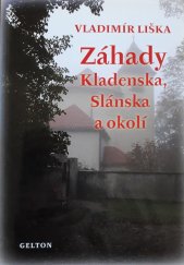 kniha Záhady Kladenska, Slánska a okolí, Gelton 