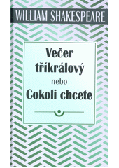 kniha Večer tříkrálový nebo, Cokoli chcete, Československý spisovatel 2018