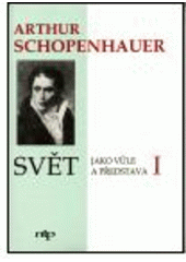kniha Svět jako vůle a představa 1., Nová tiskárna 1997