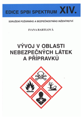 kniha Vývoj v oblasti nebezpečných látek a přípravků, Sdružení požárního a bezpečnostního inženýrství 2012