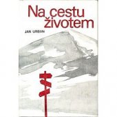 kniha Na cestu životem Dny všední i sváteční v životě křesťanské rodiny, Ústřední církevní nakladatelství 1989