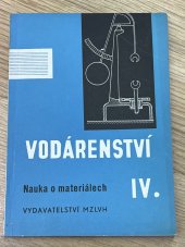 kniha Vodárenství IV. Nauka o materiálech, MZLHV] 1962