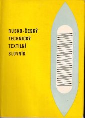 kniha Rusko-český technický textilní slovník, SNTL 1975