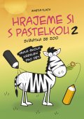 kniha Hrajeme si s pastelkou 2 Kreslíme zvířátka ze zoo, Edika 2015