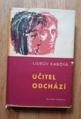 kniha Učitel odchází, Mladá fronta 1958