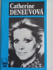 kniha Catherine Deneuveová, Československý filmový ústav 1986