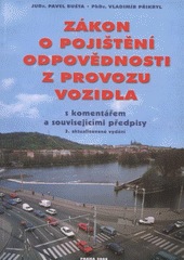 kniha Zákon o pojištění odpovědnosti z provozu vozidla s komentářem a souvisejícími předpisy, Venice Music Production 2008