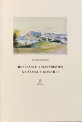 kniha Renesance a manýrismus na zámku v Rosicích, Správa zámku Rosice 1996