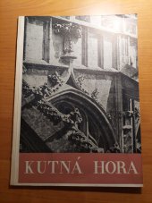 kniha Kutná Hora v památkách sedmi století, Město Kutná Hora 1948