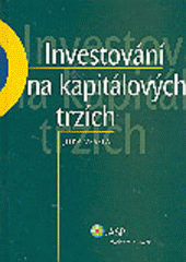 kniha Investování na kapitálových trzích, ASPI  2007