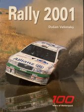 kniha Rally 2001 mistrovství světa automobilů, Tiskdruck Velímský 2001