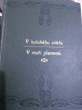 kniha V koloběhu světů Díl 5, - V moři plamenů - román., Čes. theosof. společnost 1922