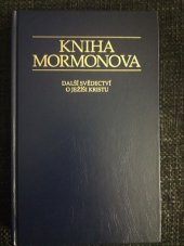 kniha Kniha Mormonova  Další svědectví o Ježíši Kristu, Intellectual Reserve 2009