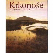 kniha Krkonoše Krkonoše, Riesengebirge, The Giant Mountains : [fot. publikace], Olympia 1981