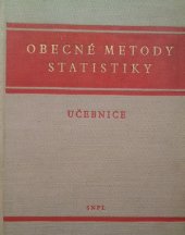 kniha Obecné metody statistiky Vysokošk. učebnice, SNPL 1959