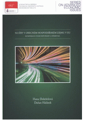 kniha Služby v obecném hospodářském zájmu v EU komparace České republiky a Německa, VŠB-TU Ostrava 2011