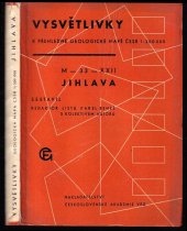 kniha Vysvětlivky k přehledné geologické mapě ČSSR [měřítko] 1:200000 M-33-XXII, Jihlava, Československá akademie věd 1963