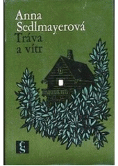 kniha Tráva a vítr, Československý spisovatel 1968