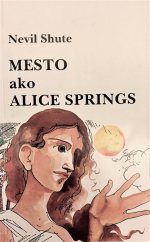 kniha Mesto ako Alice Springs, Spolok sv. Vojtecha 1992