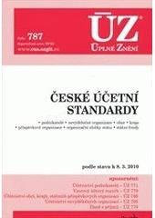 kniha České účetní standardy podnikatelé, nevýdělečné organizace, obce, kraje, příspěvkové organizace, organizační složky státu, státní fondy : podle stavu k 8.3.2010, Sagit 2010