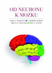 kniha Od neuronu k mozku, Academia 2013