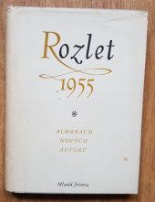 kniha Rozlet 1955 Almanach nových autorů, Mladá fronta 1955