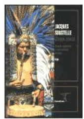 kniha Čtvero sluncí mexické vzpomínky a úvahy jednoho etnologa, Argo 2000