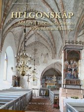 kniha Helgonskäp Medieval Tabernacle Shrines in Sweden and Europe, Michael Imhof Verlag 2021