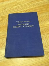 kniha Historické romány a povídky IV., Jos. R. Vilímek 1933