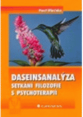 kniha Daseinsanalýza setkání filozofie s psychoterapií, Grada 2008