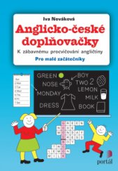 kniha Anglicko-české doplňovačky K zábavnému procvičování angličtiny, Portál 2016